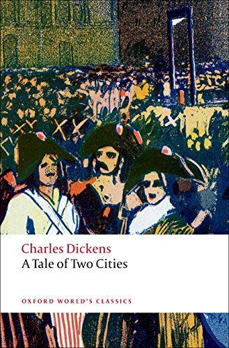 A Tale of Two Cities (Oxford World’s Classics)