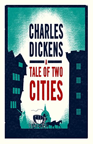 A Tale of Two Cities: Charles Dickens (Alma Classics) von Bloomsbury