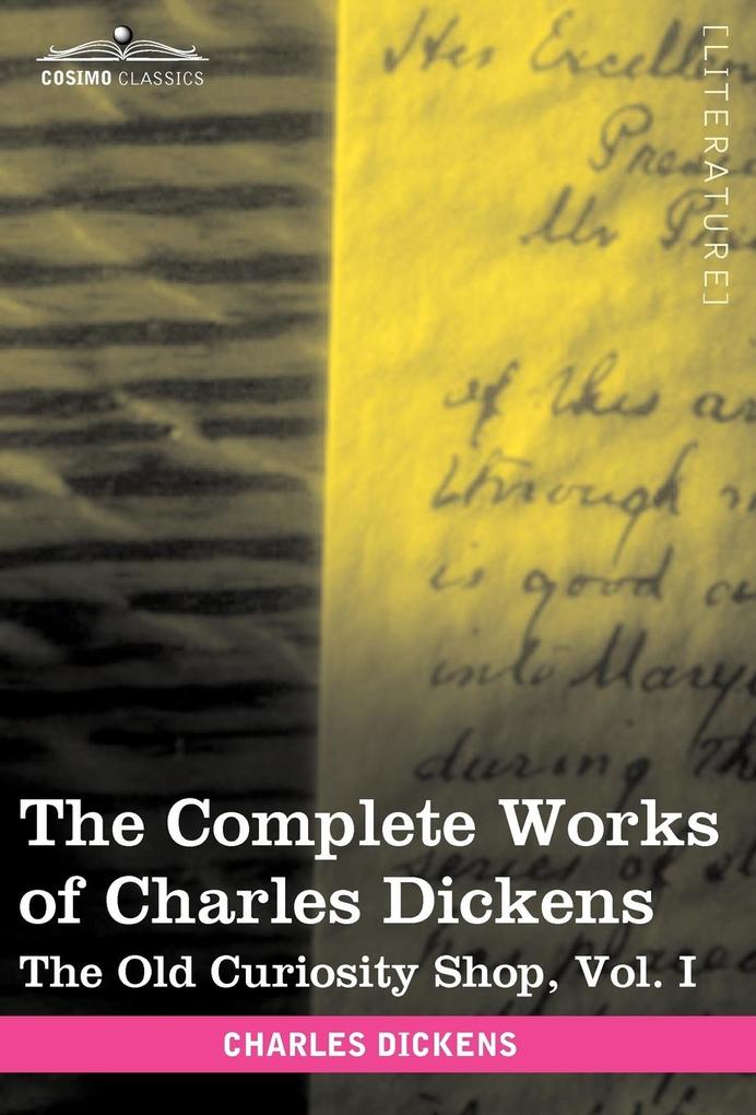 The Complete Works of Charles Dickens (in 30 Volumes Illustrated) von Cosimo Classics