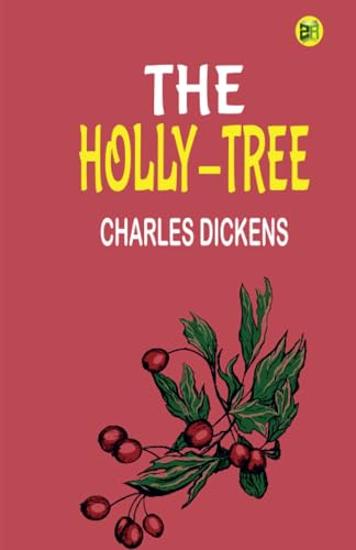 The Holly-Tree von Zinc Read