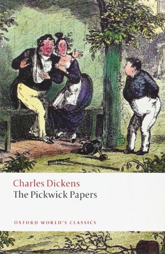 The Pickwick Papers (Oxford World’s Classics)