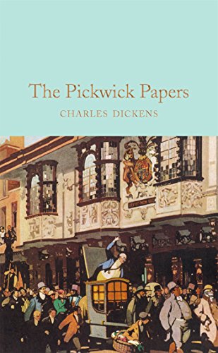 The Pickwick Papers: The Posthumous Papers of the Pickwick Club (Macmillan Collector's Library) von Pan Macmillan