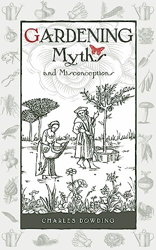 Gardening Myths and Misconceptions (Wise Words) von imusti