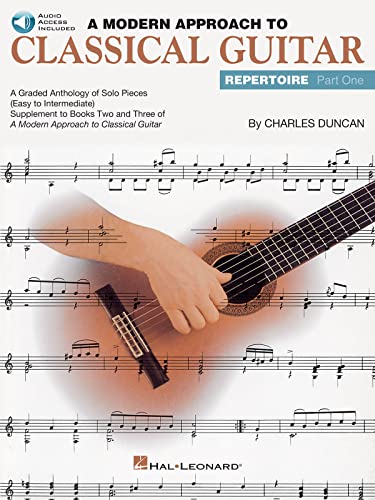 A Modern Approach to Classical Guitar: Repertoire Part One: Noten, Lehrmaterial, Bundle, CD für Gitarre von Hal Leonard