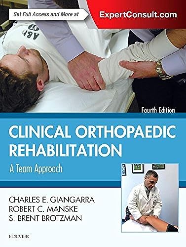 Clinical Orthopaedic Rehabilitation: A Team Approach: Expert Consult - Online and Print von Elsevier