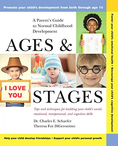 Ages and Stages: A Parent's Guide to Normal Childhood Development von Wiley