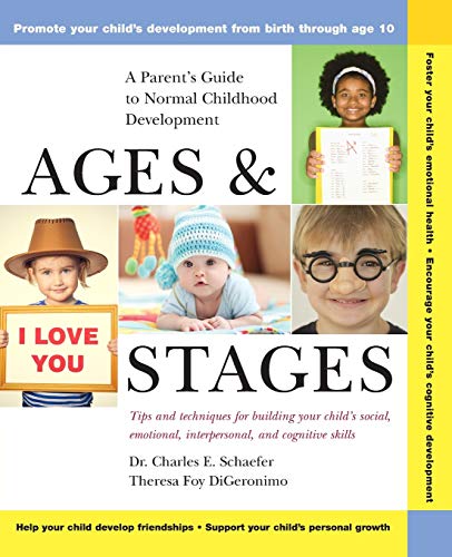 Ages and Stages: A Parent's Guide to Normal Childhood Development (Wiley Audio)