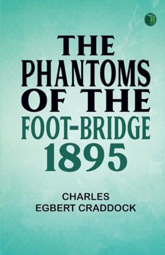 The phantoms of the foot-bridge 1895 von Zinc Read
