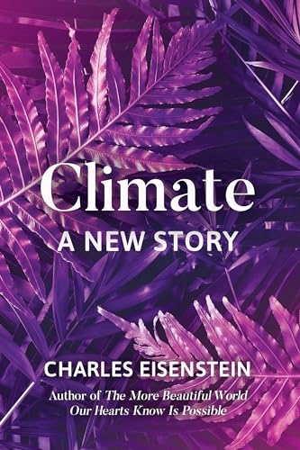 Climate: A New Story