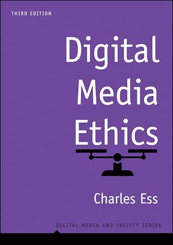 Digital Media Ethics (Digital Media and Society) von Polity