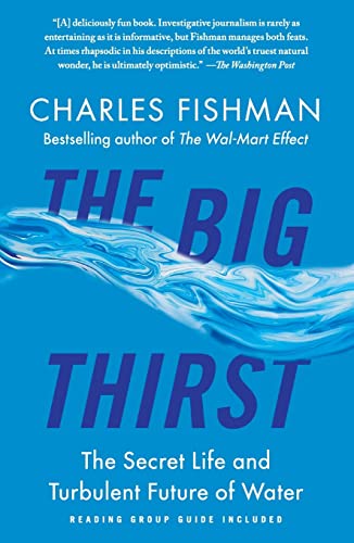 The Big Thirst: The Secret Life and Turbulent Future of Water von Simon & Schuster