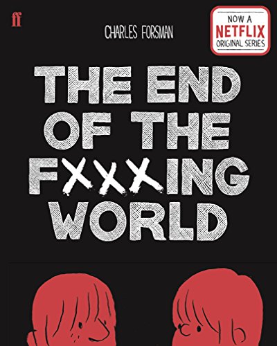 The End of the Fucking World: Now a Netflix Original Series