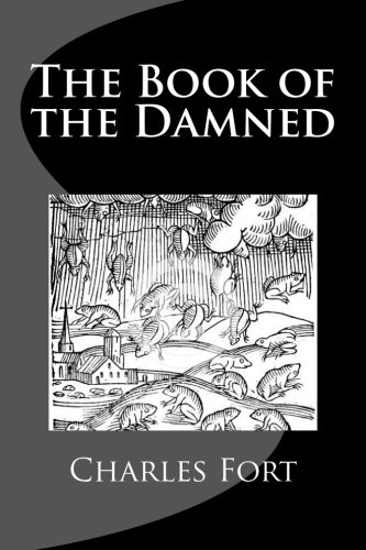 The Book of the Damned von CreateSpace Independent Publishing Platform