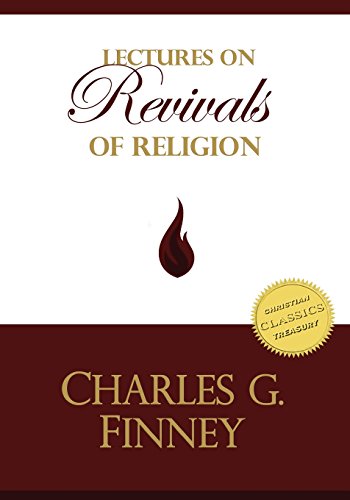 Lectures on Revivals of Religion