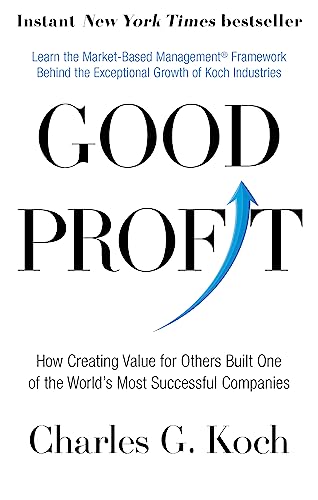 Good Profit: How Creating Value for Others Built One of the World's Most Successful Companies