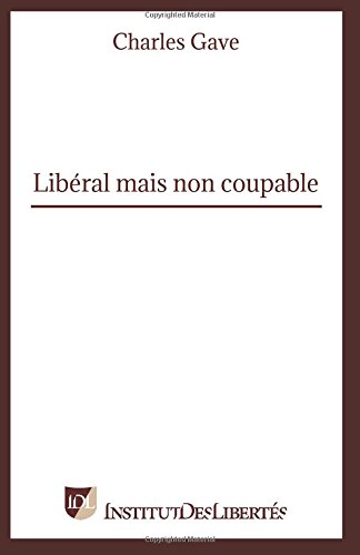 Libéral mais non coupable