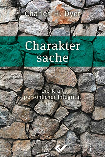 Charaktersache: Die Kraft persönlicher Integrität