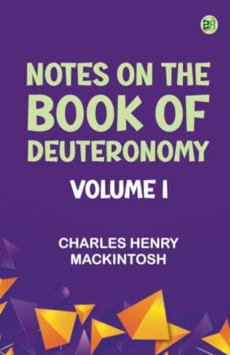 Notes on the Book of Deuteronomy Volume I von Zinc Read