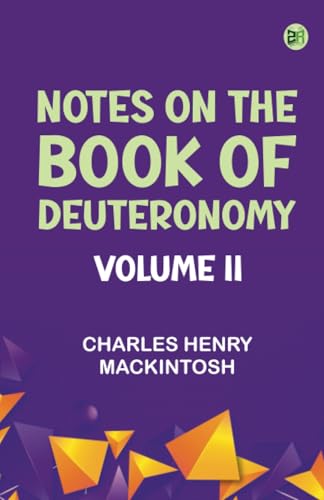 Notes on the Book of Deuteronomy Volume II von Zinc Read