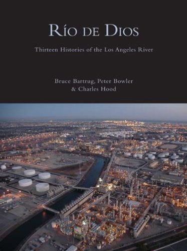Rio de Dios: Thirteen Histories of the Los Angeles River von RED HEN PR