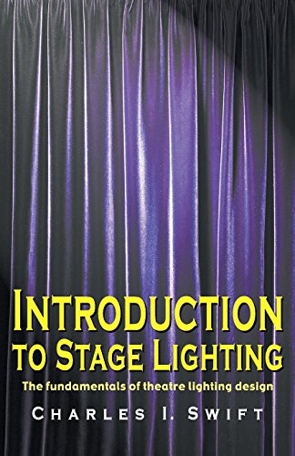 Introduction to Stage Lighting: The Fundamentals of Theatre Lighting Design von PIONEER DRAMA SERV INC