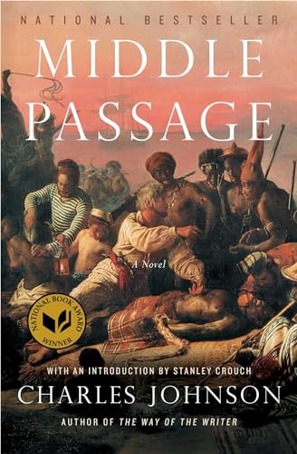 Middle Passage: A Novel Middle Passage: A Novel