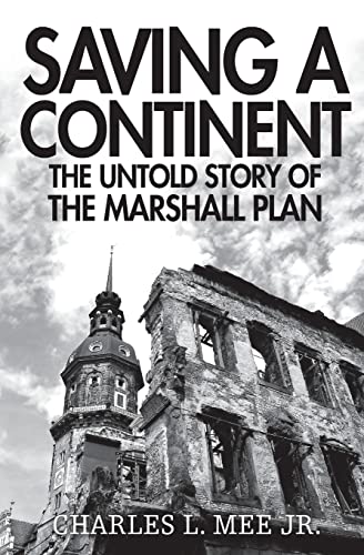 Saving a Continent: The Untold Story of the Marshall Plan von Createspace Independent Publishing Platform