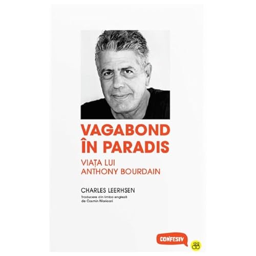 Vagabond In Paradis. Viata Lui Anthony Bourdain von Magga Books