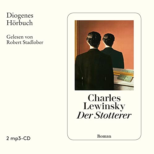 Der Stotterer: Ungekürzte Ausgabe, Lesung (Diogenes Hörbuch) von Diogenes Verlag AG