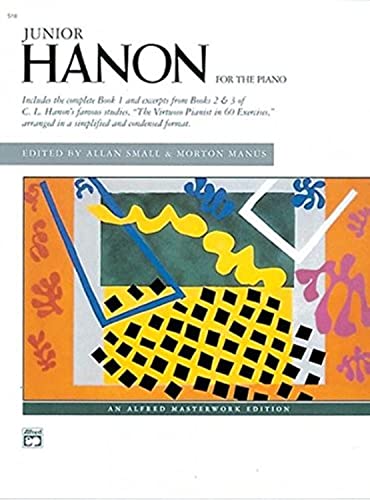 Junior Hanon: For the piano (Alfred Masterwork Edition) von Alfred Music