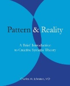 Pattern and Reality von Charles Johnston MD