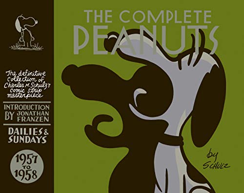 The Complete Peanuts - 1957 to 1958: Dailies & Sundays. The definitive collection of Charles M. Schulz's comic strip masterpiece The Complete Peanuts - 1957 to 1958: Dailies & Sundays. The definitive collection of Charles M. Schulz's comic strip masterpiece