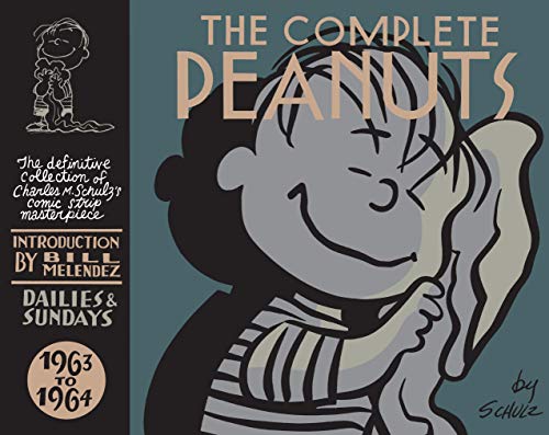 The Complete Peanuts Volume 07: 1963-1964: The definitive collection of Charles M. Schulz's comic strip masterpiece The Complete Peanuts Volume 07: 1963-1964: The definitive collection of Charles M. Schulz's comic strip masterpiece von Canongate Books