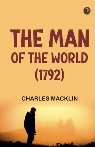 The Man of the World (1792) von Zinc Read