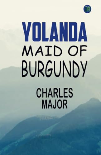 Yolanda: Maid of Burgundy von Zinc Read