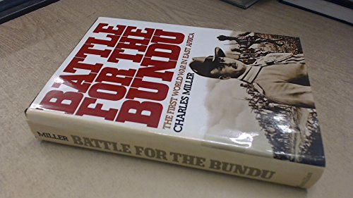 Battle for the Bundu: The First World War in East Africa von Macmillan Publishing Co.