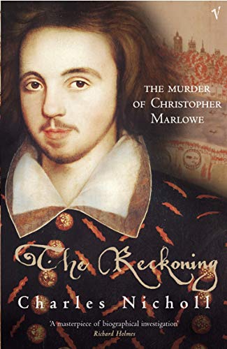 The Reckoning: The Murder of Christopher Marlowe von Vintage