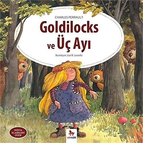Goldilocks ve Üç Ayı: Dünya Klasikleri Dizisi