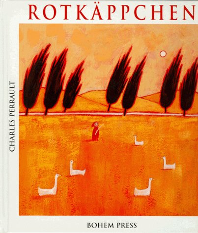 Rotkäppchen Rotkäppchen von Bohem Press