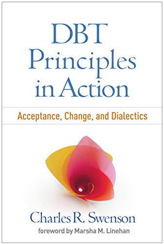DBT Principles in Action: Acceptance, Change, and Dialectics von Taylor & Francis