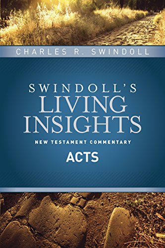 Insights on Acts (Swindoll's Living Insights New Testament Commentary, Band 5) von Tyndale House Publishers