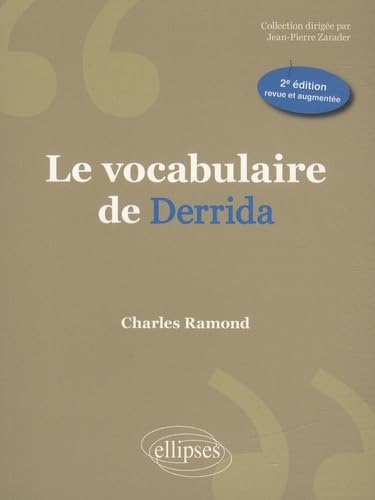 Le vocabulaire de Derrida - 2e édition