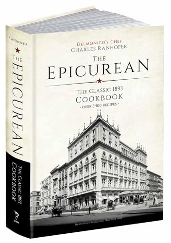 The Epicurean: The Classic 1893 Cookbook (Calla Editions)