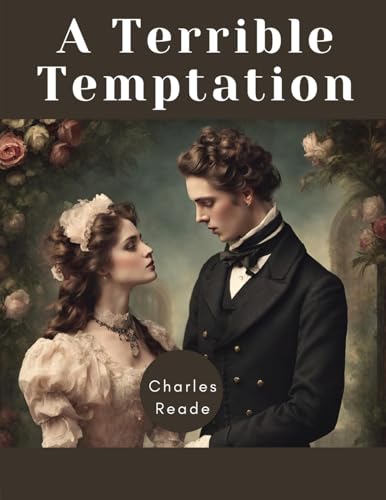 A Terrible Temptation: A Story Of To-Day von Magic Publisher
