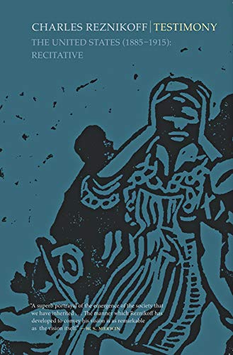 Testimony: The United States 1885-1915: Recitative von Black Sparrow Press