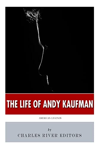 American Legends: The Life of Andy Kaufman American Legends: The Life of Andy Kaufman von CREATESPACE