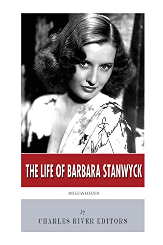 American Legends: The Life of Barbara Stanwyck von CREATESPACE