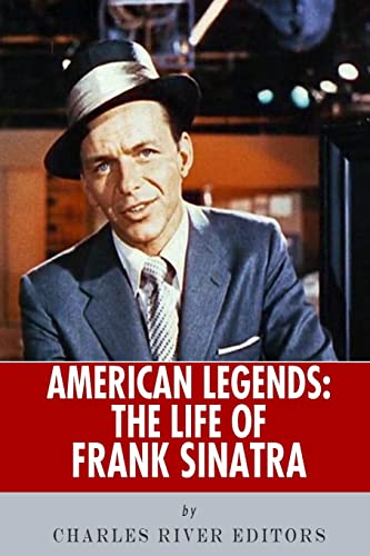 American Legends: The Life of Frank Sinatra American Legends: The Life of Frank Sinatra von CREATESPACE