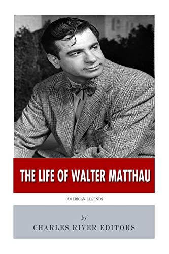 American Legends: The Life of Walter Matthau American Legends: The Life of Walter Matthau von CREATESPACE