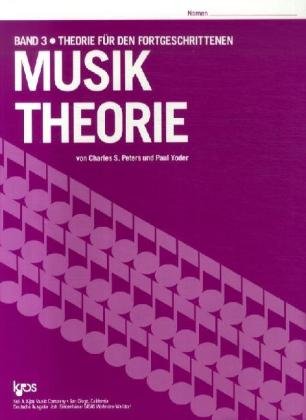 Musiktheorie.Bd.3: Theorie für den Fortgeschrittenen